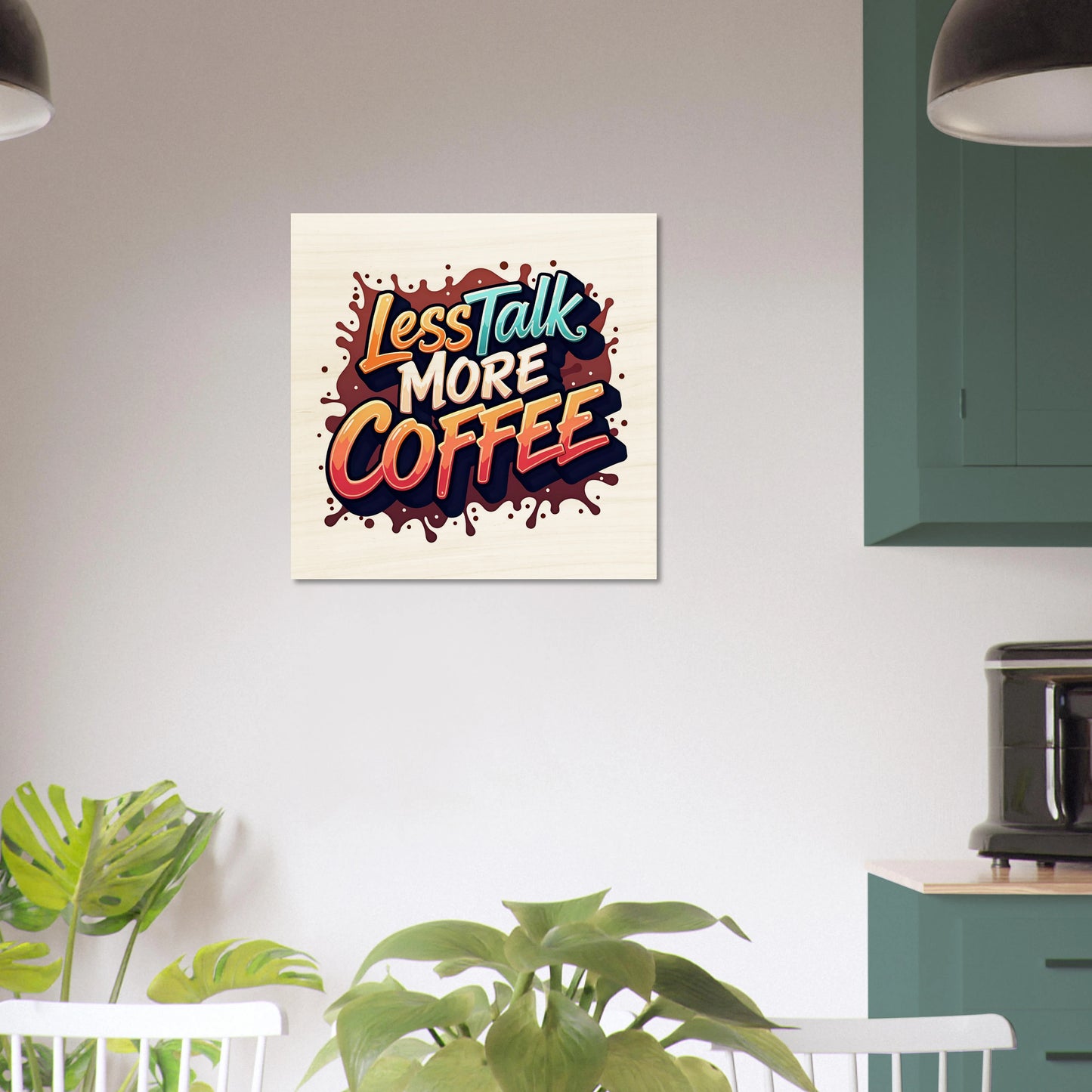 "Less Talk More Coffee" Wood Print