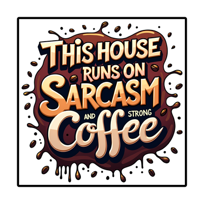 Sarcasm & Coffee